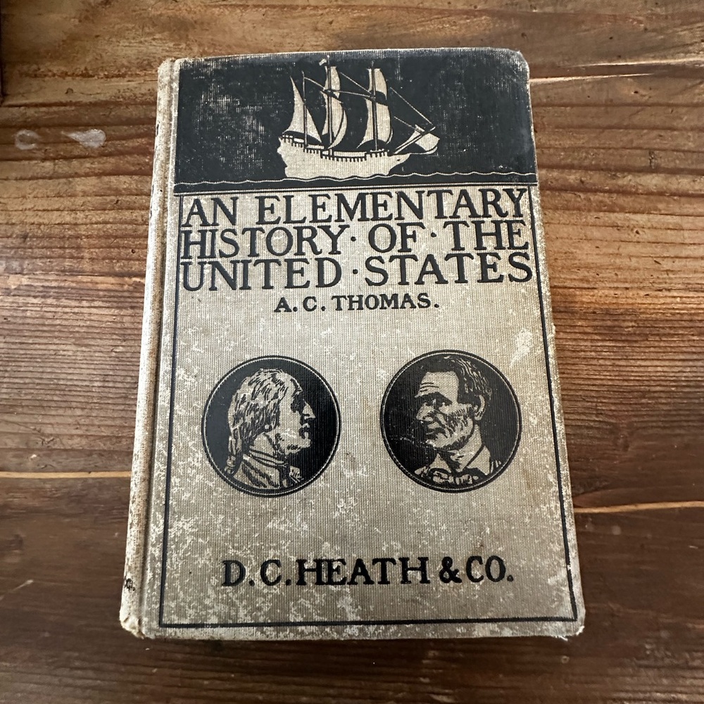 Vintage “An Elementary History of the United States,” Book published in 1909 - Picture 2 of 12